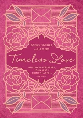 William Shakespeare John Keats Edith Wharton Timeless Love (Taschenbuch)