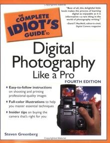 The Complete Idiots Guide to Digital Photography Like A... | Buch | Zustand gut