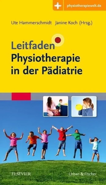 Leitfaden Physiotherapie In Der PäDiatrie | Ute Hammerschmidt (U. A.) | Deutsch-image