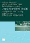 Auf Unsicherem Terrain : Ethnographische Forschung Im Kontext Des Bildungs- Und Sozialwesens by Springer Fachmedien Wiesbaden(Paperback / softback)