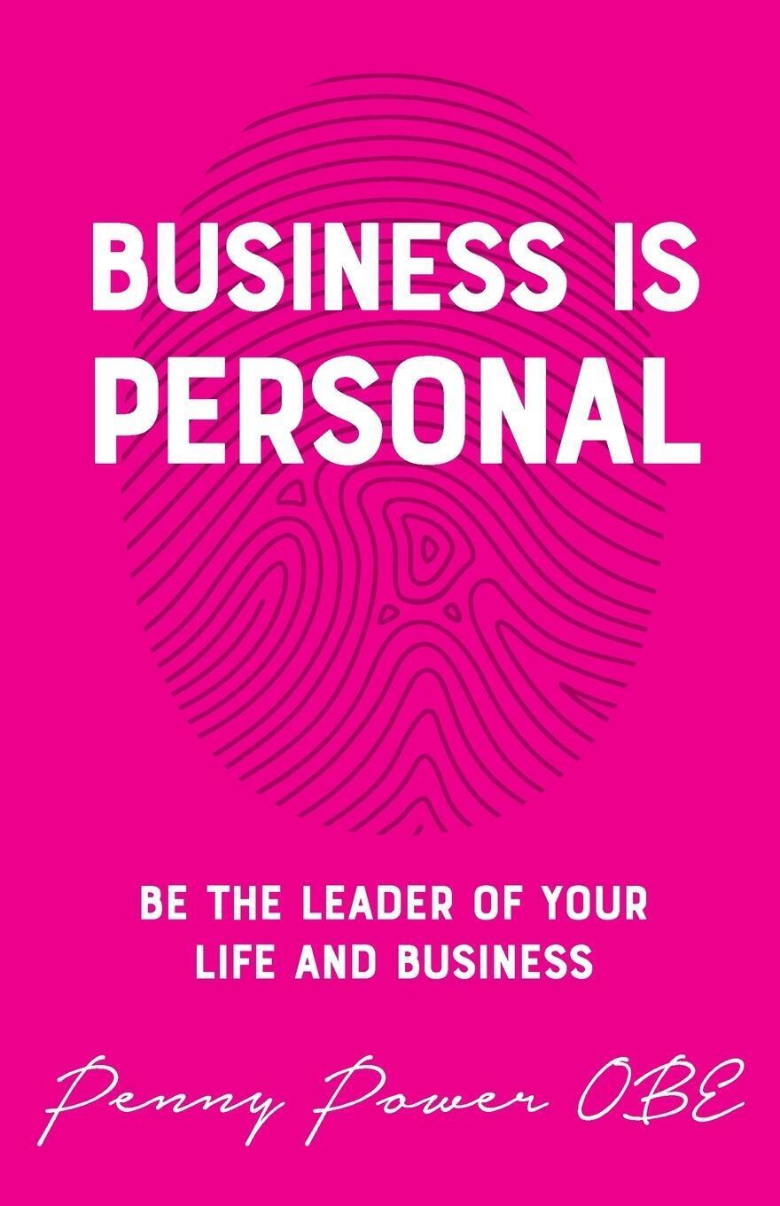 Thumbnail - Business Is Personal | Be The Leader Of Your Life And Business | Penny