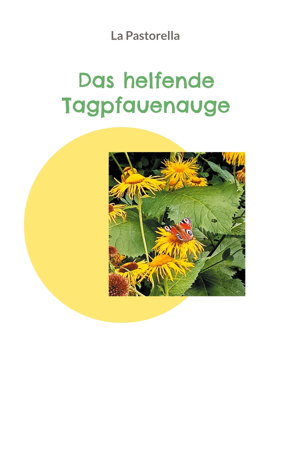 Thumbnail - Das Helfende Tagpfauenauge (buch)