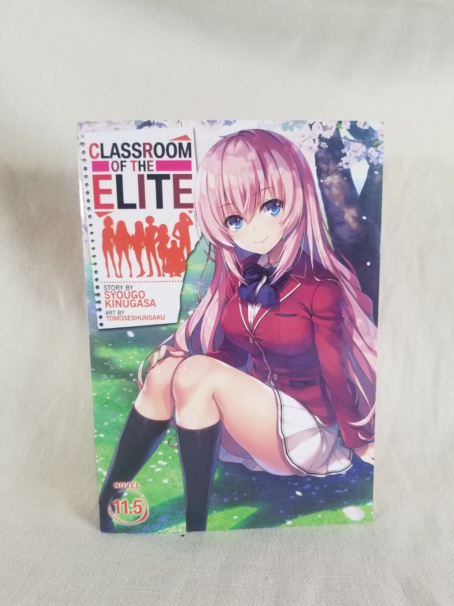 Classroom of the Elite: Year 2 (Light Novel) Vol. 1 by Syougo Kinugasa,  Tomoseshunsaku, Paperback