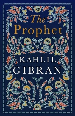 The Prophet Annotated Edition with Illustrations