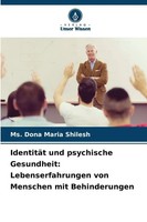 Ms. Dona Maria Shilesh | IdentitäT Und Psychische Gesundheit:...
