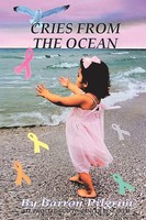 Barron Pilgrim | Cries From The Ocean | Taschenbuch | Englisch (2016) | Xlibris
