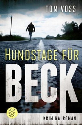 Hundstage für Beck Tom Voss