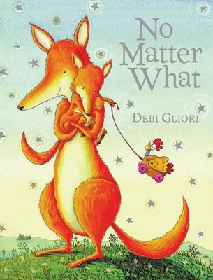 Debi Gliori No Matter What (Kartonbuch) (US IMPORT)