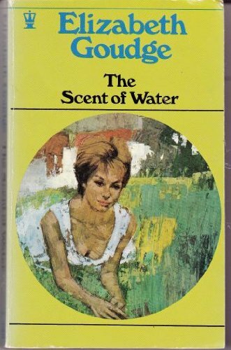 The Scent Of Water By Elizabeth Goudge 0340151048 For Sale Online Ebay