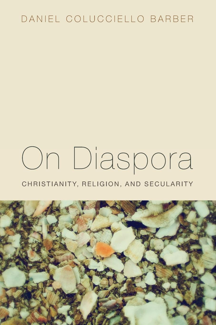 Thumbnail - On Diaspora Daniel Colucciello Barber Taschenbuch Paperback Englisch