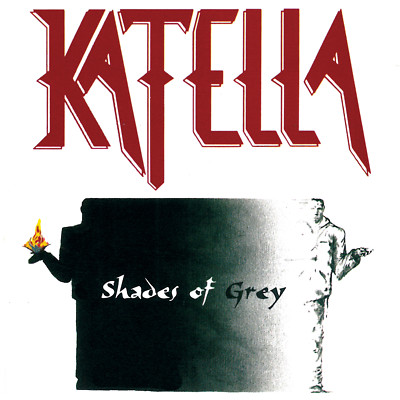 KATELLA   Shades Of Grey/Freakshow 47 (NEW*US METAL*ARMORED SAINT*OMEN*SAVATAGE)