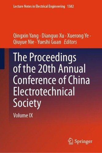 The Proceedings of the 20th Annual Conference of China Electr... - 9789819582518