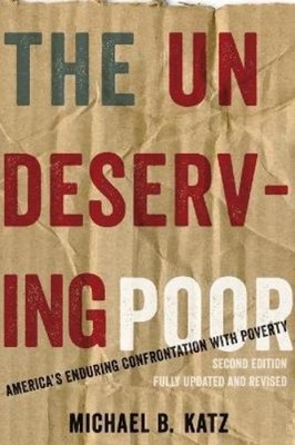 Michael B. Katz The Undeserving Poor (Taschenbuch)