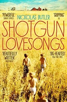 Shotgun Lovesongs von Butler, Nickolas | Buch | Zustand gut