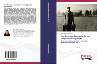 Elisa Ortega Velazquez | Los Derechos Humanos De Los Migrantes Irregulares