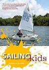 Sailing for Kids by Steve Kibble, Tim Davison (Paperback, 2015)