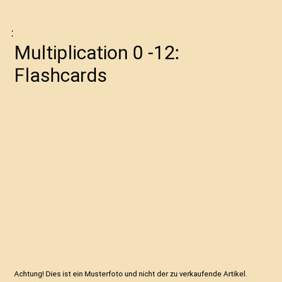 Multiplication 0 -12: Flashcards