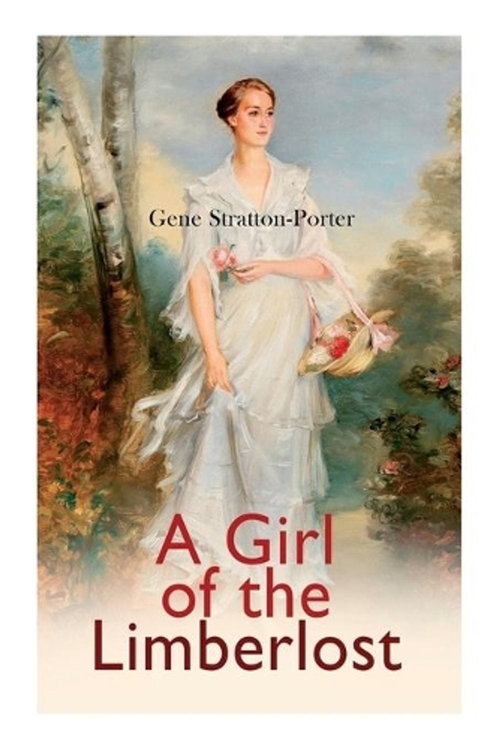 A Girl of the Limberlost: Romance Novel by Gene Stratton-Porter (English) Paperb