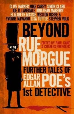 Beyond Rue Morgue Anthology: Further Tales of Edgar Allan Poe's 1st De - GOOD