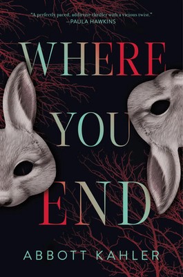 Where You End Abbott Kahler Buch Englisch 2024 Henry Holt & Company