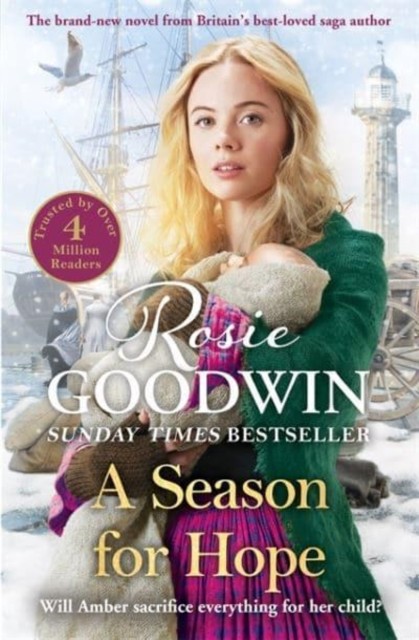 A Season for Hope by Rosie Goodwin (Hardback Book)