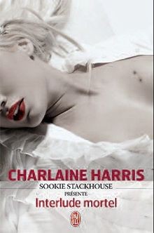 Sookie Stackhouse présente. Interlude mortel  von Harris... | Buch | Zustand gut