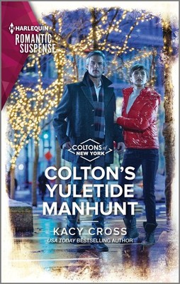 Colton's Yuletide Manhunt: A Detective Fake Relationship Suspense Romance (T...