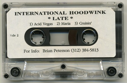 INTERNATIONAL HOODWINK Late; Cassette Tape 1993; Chicago Punk - Picture 3 of 5