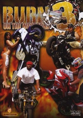 Burn 3 - On The Westcoast ( Motorrad Freestyle, Stunts, Racing, Motorcycle ) NEU