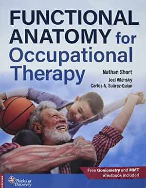 Functional Anatomy for Occupational Therapy - Paperback, by Short Nathan - Good