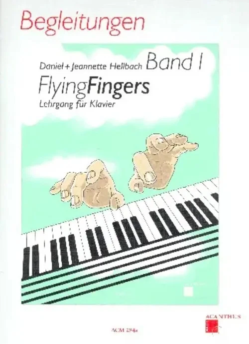 ACANTHUS-MUSIC GMBH Daniel Hellbach | Flying Fingers Band 1 - Klavierbegleitung für Klavier...