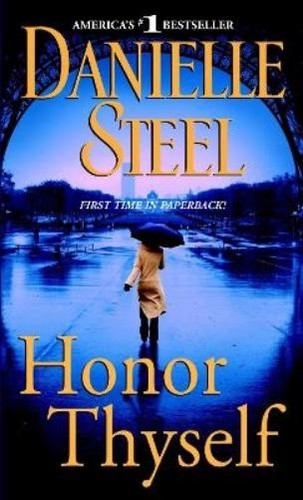 Danielle Steel Honor Thyself (Paperback)