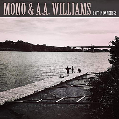 Mono  A.A. Williams - Exit in Darkness - New Vinyl Record 10 Album - H600z