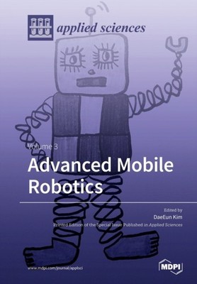 Kim - Advanced Mobile Robotics Band 3 - Neues Taschenbuch oder Softback - J555z
