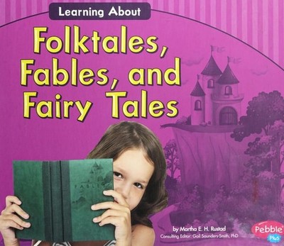 Learning About Folktales, Fables, and Fairy Tales (Language Arts) by Rustad, Mar