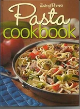 Taste of Home Pasta Cookbook - Hardcover By Jean Steiner - VERY GOOD