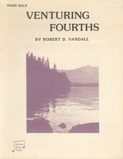 Venturing Fourths Early Intermediate Piano Solo Sheet Music 1984 Vandall Myklas
