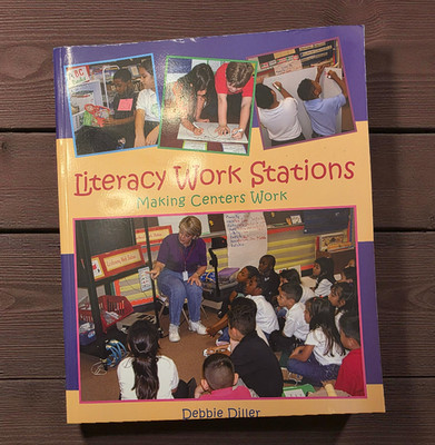 Literacy Work Stations : Making Centers Work by Debbie Diller (LIKE NEW)