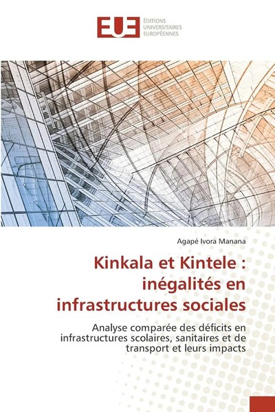 Agapé Ivora Manana | Kinkala Et Kintele : InéGalitéS En Infrastructures Sociales-image