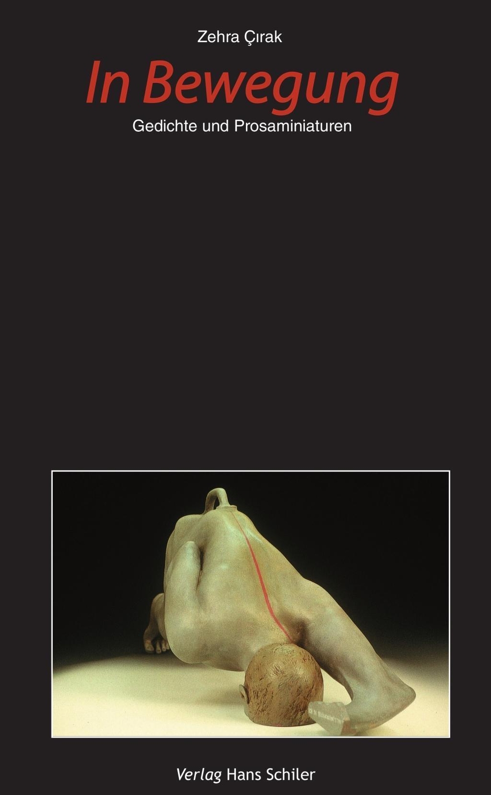 Thumbnail - Zehra Cirak | In Bewegung | Taschenbuch | Deutsch (2015) | 116 S.