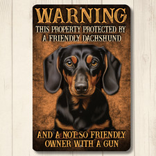 Dachshund Security Warning Sign Friendly Dog Gun Owner metal tin wiener doxie