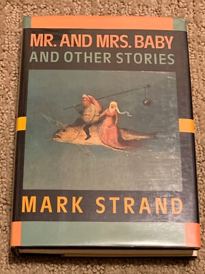 Mr. and Mrs. Baby by Mark Strand