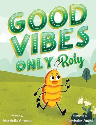 Gabriella Alfonso | Good Vibes Only Roly | Taschenbuch | Englisch (2025)