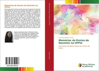 Ana Paula Batista Araujo | MemóRias Do Ensino De Desenho Na Ufpel | Taschenbuch