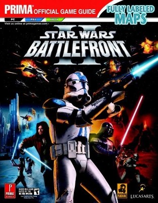 Star Wars Battlefront II: The Official Strategy Guide (Prima Off
