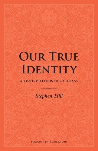 Thumbnail - Stephen Hill Our True Identity (taschenbuch)