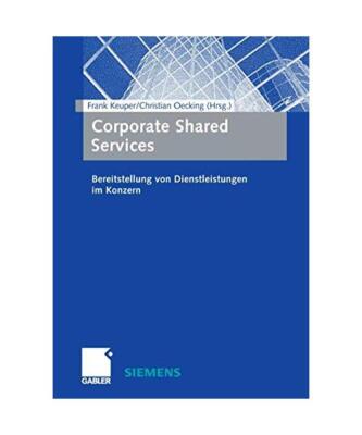 Corporate Shared Services: Bereitstellung von Dienstleistungen im Konzern