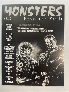 Monsters From The Vault #1 Summer 1995 Premiere Issue! Tom Weaver Bella Lugosi