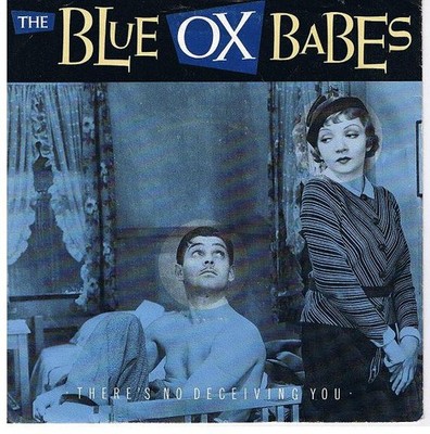 Blue Ox Babes - re's No Deceiving You - Used Vinyl Record 12 - G5628z
