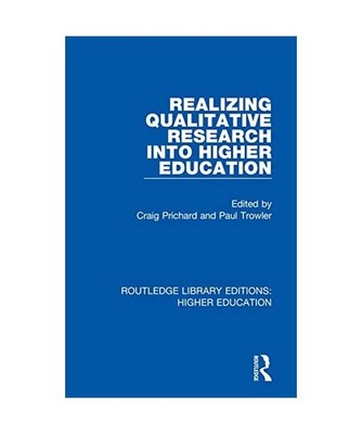 Realizing Qualitative Research into Higher Education 